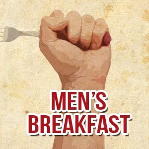 300 x 300 Mens Breakfast