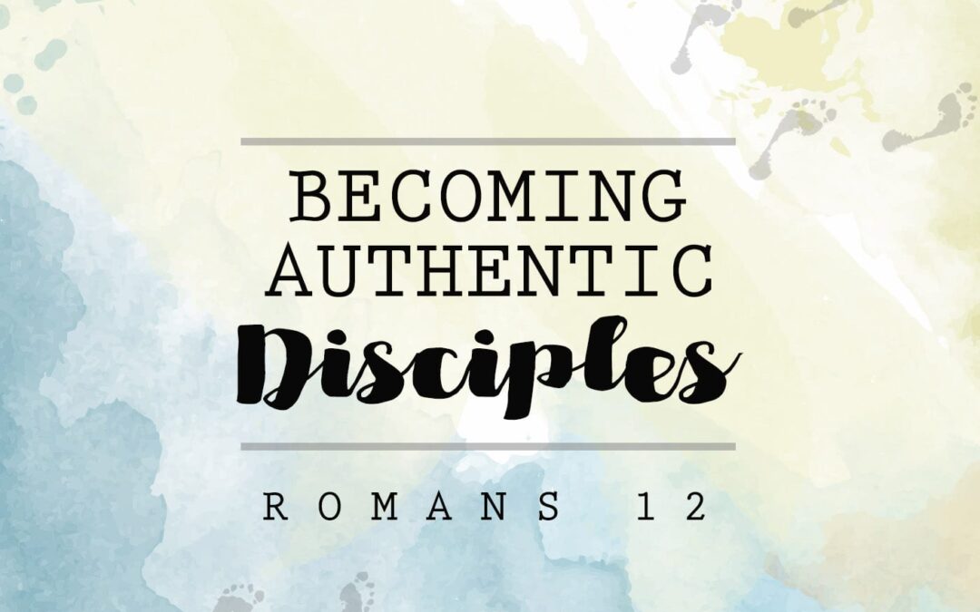 PODCAST Becoming Authentic Disciples